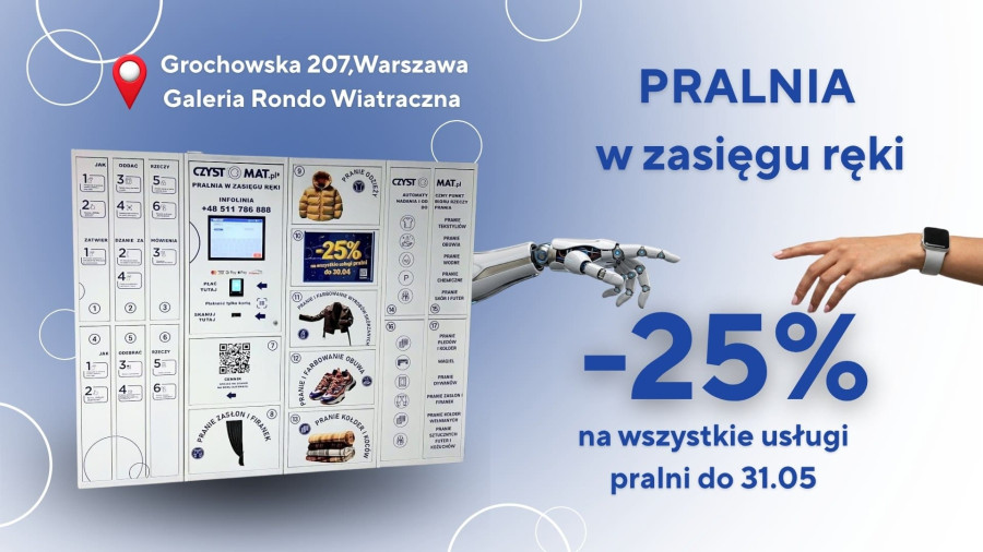 25% zniżki na wszystkie usługi pralni z okazji otwarcia nowego oddziału przy oddaniu rzeczy przez CZYSTOMAT przy ul. Grochowskiej 207, Galeria Rondo Wiatraczna